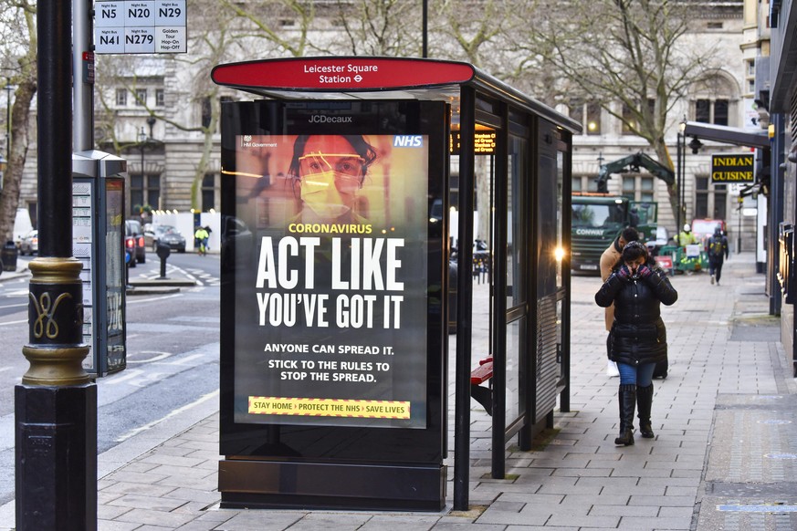 January 26, 2021, London, United Kingdom: A Coronavirus, Act Like You ve Got It poster seen at Leicester square station..England remains under lockdown as the government battles to keep the coronaviru ...